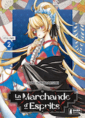 Marchande d'Esprits (La), t. 02
